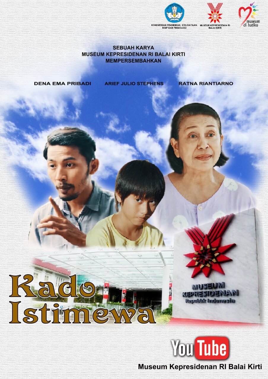 Persembahan Karya Museum Kepresidenan RI Balai Kirti: Film “KADO ISTIMEWA”